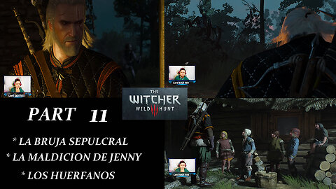 The Witcher 3 Wild Hunt - Bruja Sepulcral - Jenny - Los Huerfanos Part 11