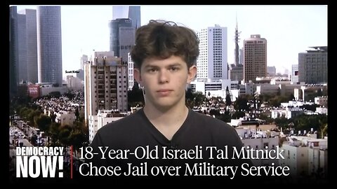 Meet Tal Mitnick | First Israeli Jailed for Refusing Military Service in "Revenge War" on Gaza