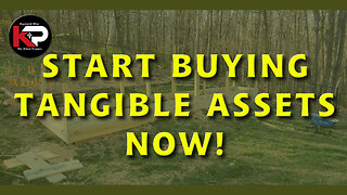 URGENT NEWS - START BUYING TANGIBLE ASSETS NOW! + GARDEN UPDATE