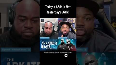 Today's A&R is NOT Yesterday's A&R #shorts