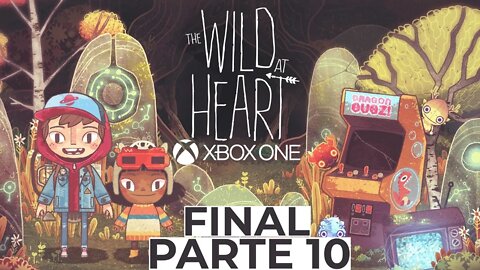 THE WILD AT HEART - PARTE 10 FINAL (XBOX ONE)