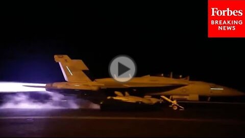 WATCH: Aircraft Takes Off From USS Dwight D. Eisenhower To Launch Strikes On Houthi Targets In Yemen