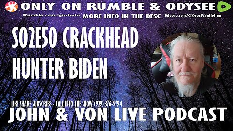 JOHN AND VON LIVE 50 CRACKHEAD HUNTER BIDEN