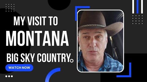 My Visit to Montana