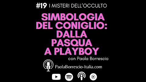 La simbologia occulta del CONIGLIO dalla Pasqua a Playboy