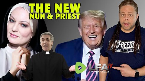 STORMY THE NUN, MICHAEL THE PRIEST, CASE CLOSED! | CULTURE WARS 5.10.24 6pm EST