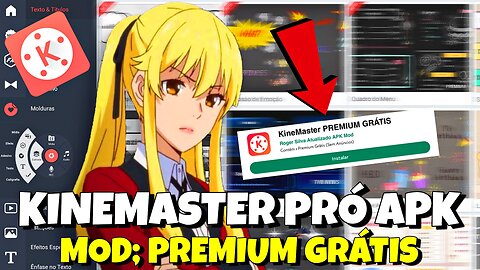 KINEMASTER PREMIUM GRÁTIS (KineMaster pro APK)