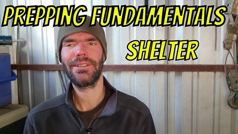 Episode 2: Shelter- Foundational Prepping Basics