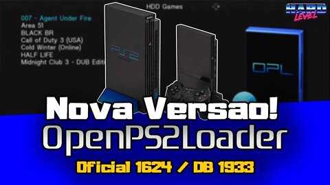 Open PS2 Loader (OPL) OFICIAL 1624 / DB 1933 - Nova versão! Conheças as novidades!