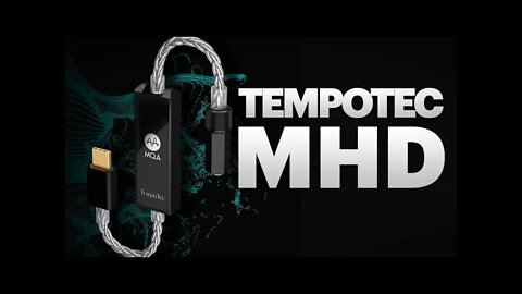 TEMPOTEC MHD - DSD & MQA POR PREÇO ACESSÍVEL (Review #78)