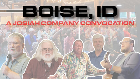 The Josiah Company - Boise, ID (Saturday Morning)