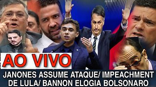 JANONES ASSUME ATAQUE/ IMPEACHMENT DE LULA/ BANNON ELOGIA BOLSONARO e + @MLPBrOficial