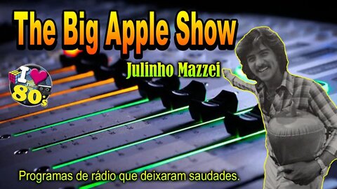 Julinho Mazzei - The Big Apple Show