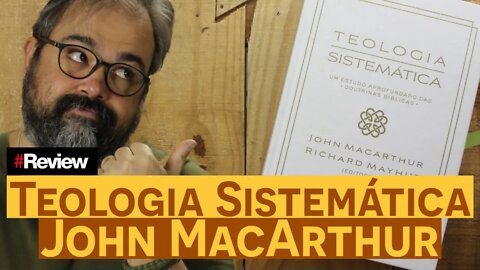 Teologia Sistemática John MacArthur - Review