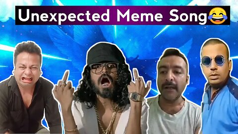 Unexpected Lyrical Meme Song Trending Memes Indian Memes Compilation