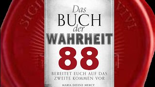 Ehrt meinen Vater - (Buch der Wahrheit Nr 88)