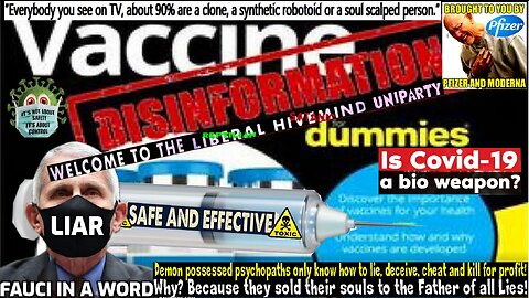 'VACCINE' DISINFORMATION FOR DUMMIES (CHECKUR6) (See related links and info in description)