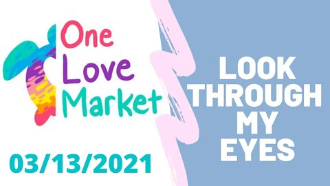 One Love Market 3/13/2021