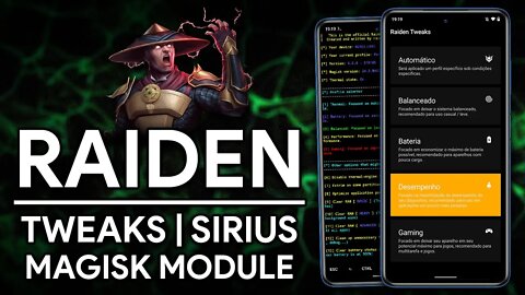 RAIDEN TWEAKS SIRIUS | Magisk Module | RAIDEN TWEAKS ATUALIZOU E TROUXE AINDA MAIS DESEMPENHO!