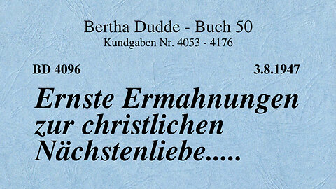 BD 4096 - ERNSTE ERMAHNUNGEN ZUR CHRISTLICHEN NÄCHSTENLIEBE ....