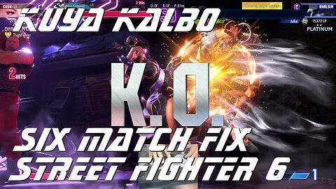 Kuya Kalbo Six Match Fix Street FIghter 6: 06-19-2024