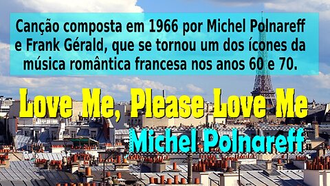 184 – LOVE ME PLEASE LOVE ME – MICHEL POLNAREFF