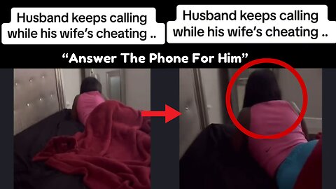 Man Exposes Woman For CHEATING On Her Husband