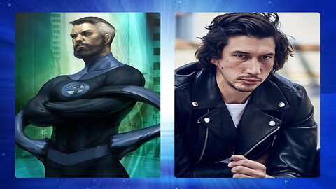 Adam Driver as Reed Richards | Casting Choices S1E24