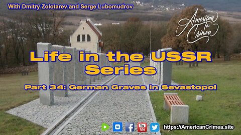 USSR - Part 34: German Graves in Sevastopol