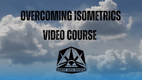 Intro To Overcoming Isometrics