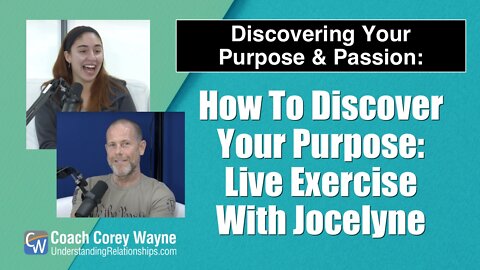 How To Discover Your Purpose: Live Exercise With Jocelyne