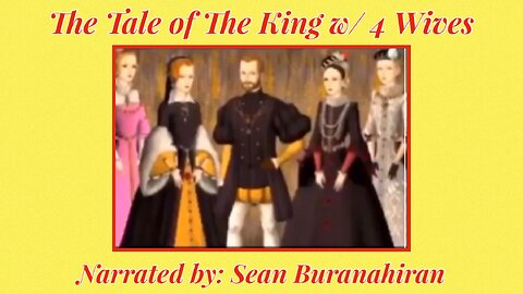 💎The Tale of the King w/ 4 Wives💎