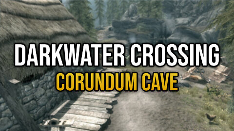 Skyrim Explored - Darkwater Crossing