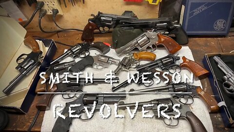 My Smith and Wesson revolver collection 22lr up to 44 magnum