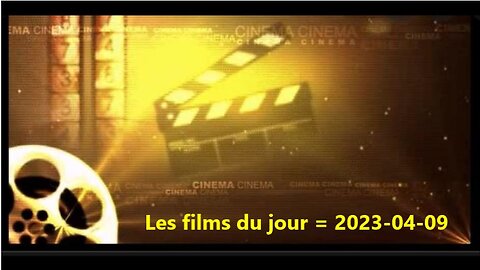 Les films du jour = 2023-04-09