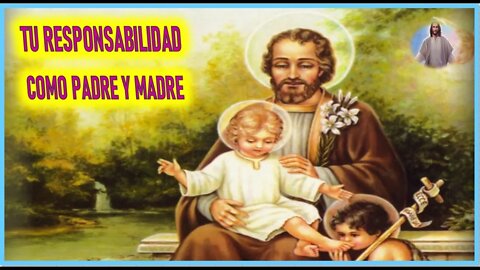 TU RESPONSABILIDAD COMO PADRE Y MADRE - MENSAJE DE JESUCRISTO REY EN EL LIBRO DE LA VERDAD