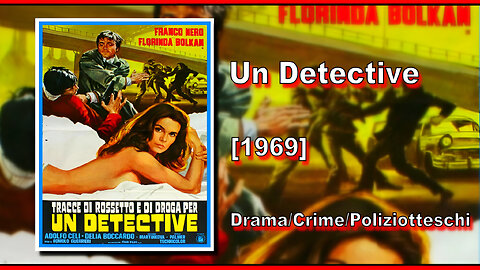 Un Detective/Detective Belli (1969) | DRAMA/CRIME/POLIZIOTTESCHI | FULL MOVIE