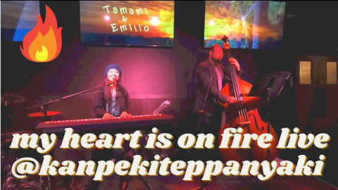 Last Night My Heart Is on Fire at Kanpeki Teppanyaki in Richmond BC Canada with Tamami & Emilio