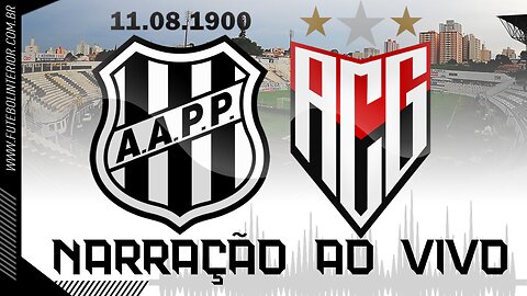 🔴PONTE PRETA X ATLÉTICO GO | 15/10/23 - BRASILEIRÃO SÉRIE B 2023 - [AO VIVO]