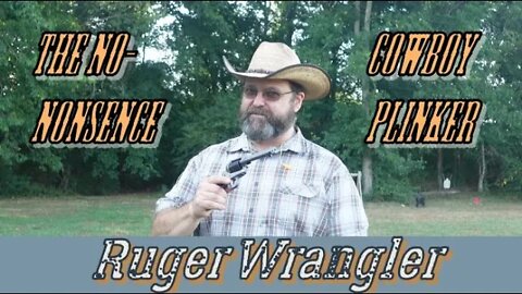 Ruger Wrangler: The No-Nonsense 22LR Cowboy Plinker