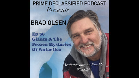 Ep 36 Brad Olsen - The Giants & The Frozen Mysteries of Antarctica