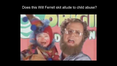 Does this Will Ferrell skit allude to child abuse?