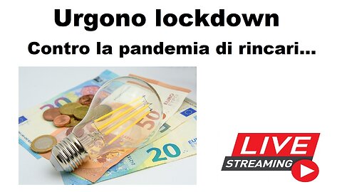 Urgono lockdown: contro la pandemia di rincari...