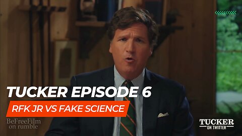 TUCKER 6 - When COVID "Science" Can't Stand Up To Debate