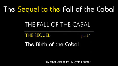 The Sequel to the Fall of the Cabal - Part 1, The Birth of the Cabal 👶