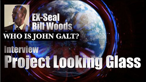 Kerry Cassidy W/ FRMR SEAL BILL WOOD. PROJECT LOOKING GLASS.THE FINAL MOVE BEEN MADE. THX John Galt