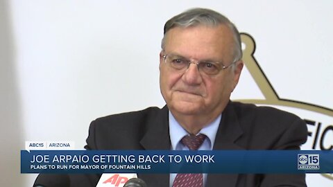 Joe Arpaio running for mayor of Fountain Hills