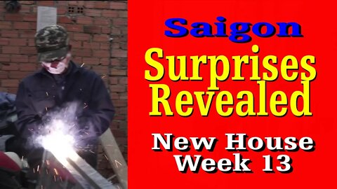 Big Surprise in Week 13 at the New House - this Saigon 4-story Nears Completion. (Documentary)