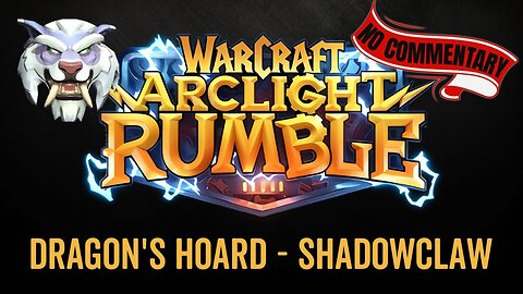 WarCraft Rumble - No Commentary Gameplay - Dragon's Hoard - Shadowclaw