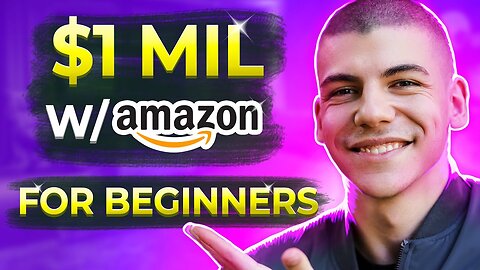 How To Make $1,000,000s Online With Amazon FBA in 2022 - Step by Step